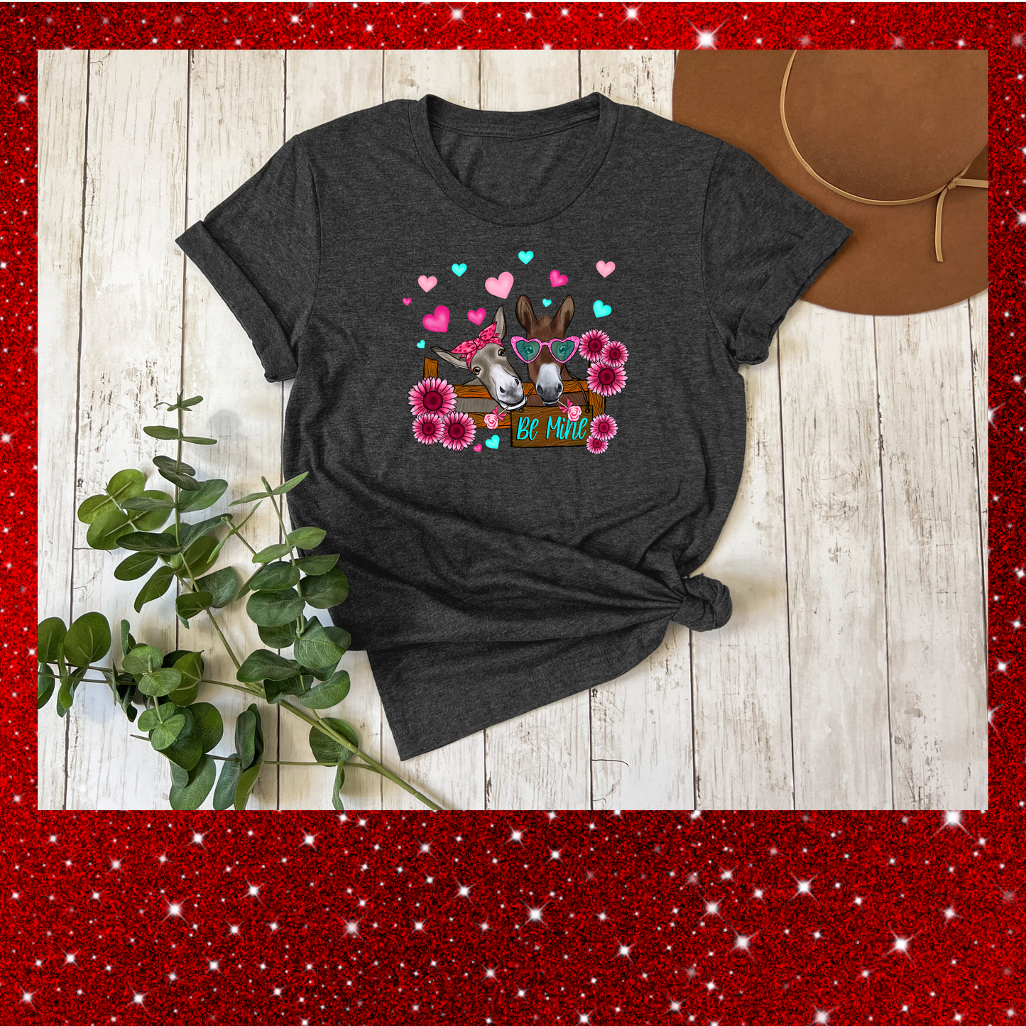 BE MINE VALENTINE DONKEY SHIRT