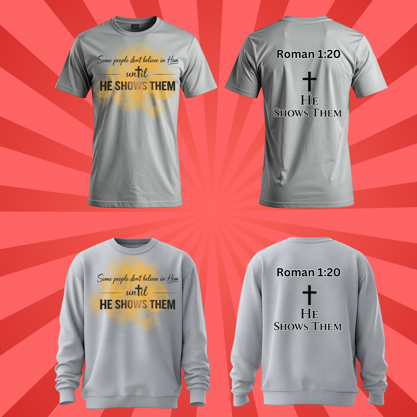 Unisex He shows them shirt and sweatshirt