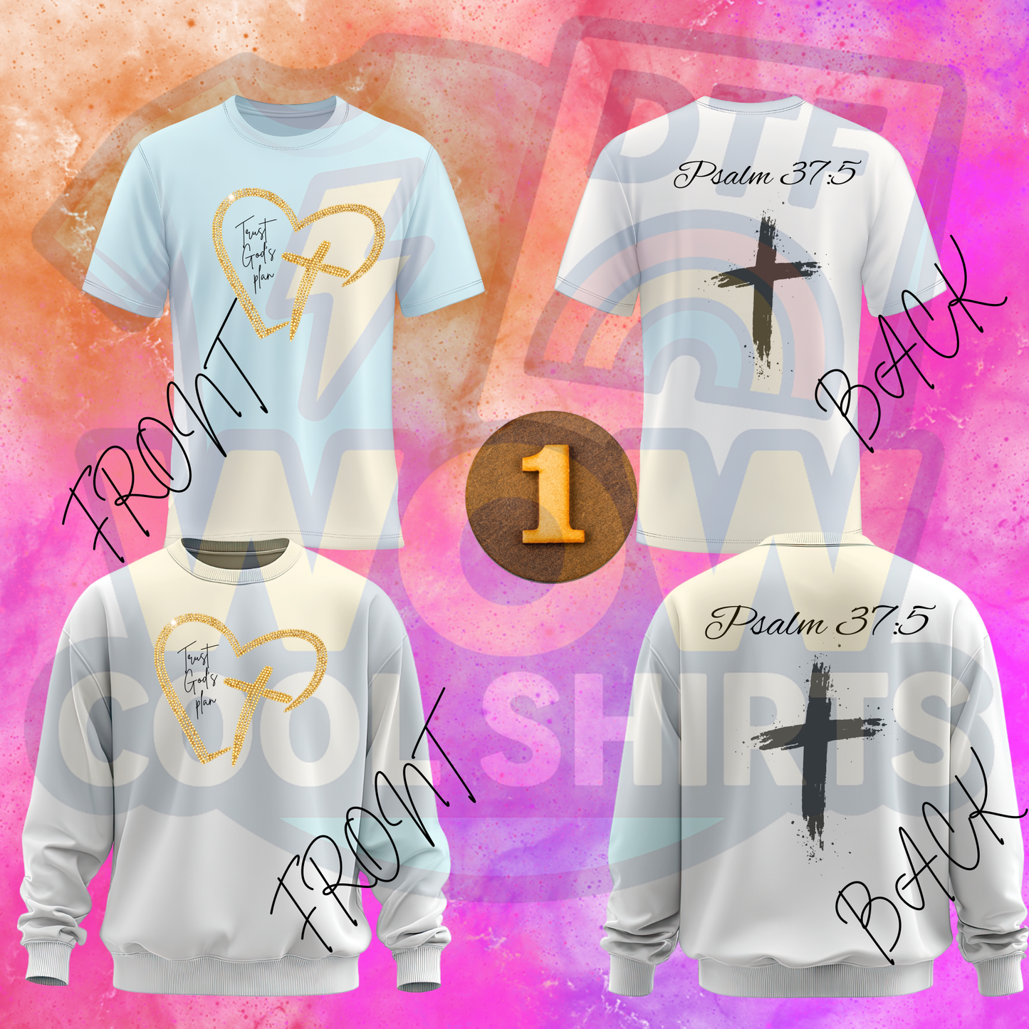 TRUST GOD’S PLAN SHIRT AND SWEATSHIRT